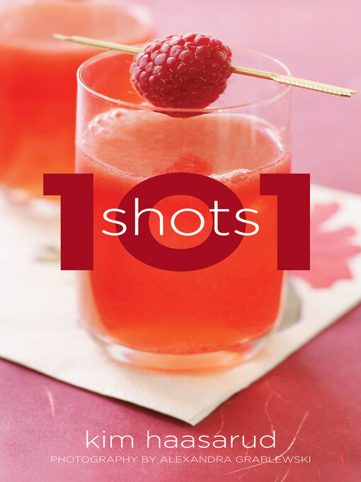 Title details for 101 Shots by Kim Haasarud - Available